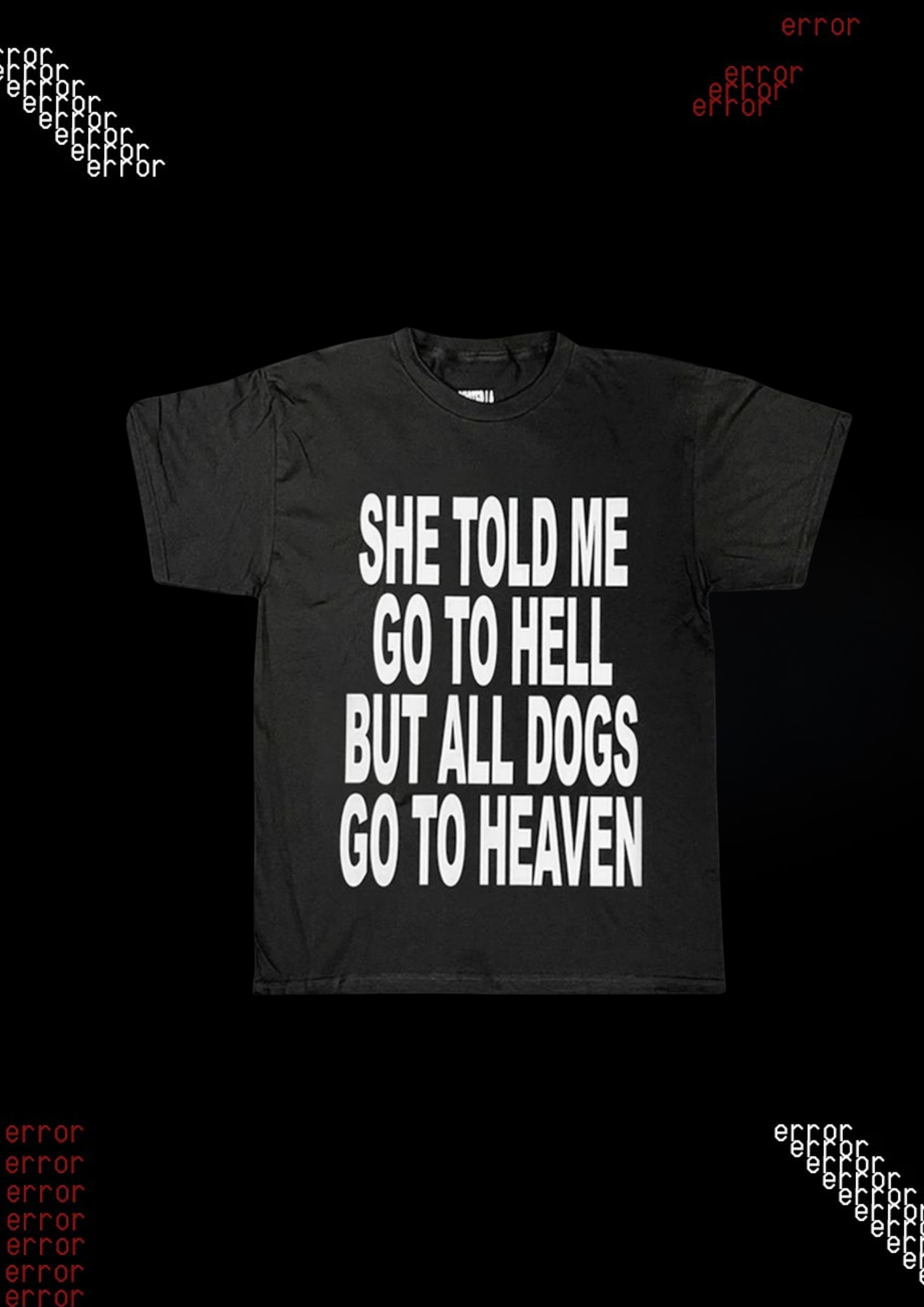 'ALL DOGS GO TO HEAVEN' TEE